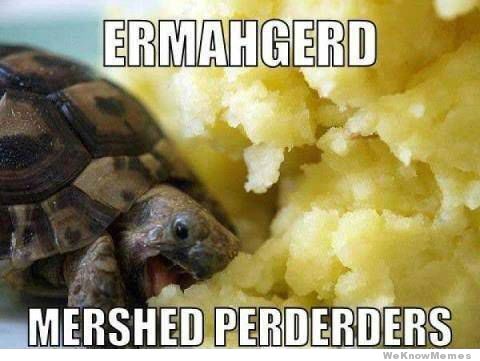 ermahgerd-mershed-perderders.jpg